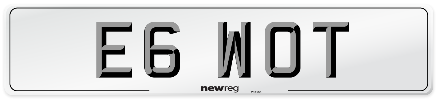 E6 WOT Number Plate from New Reg